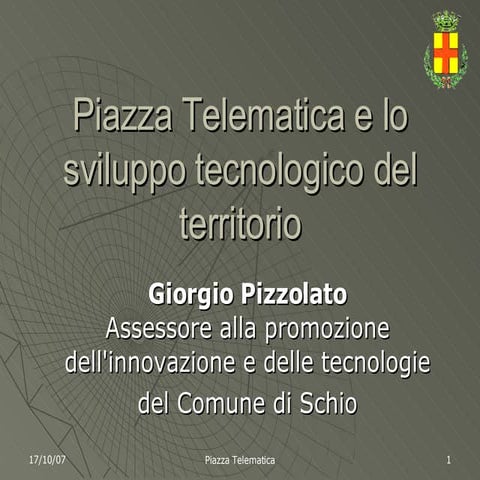Piazza Telematica e lo sviluppo tecnologico del territorio