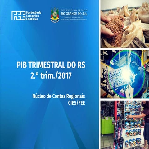 PIB Trimestral do RS 2º trimestre 2017