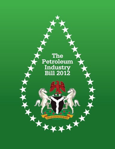 Nigeria: The Petroleum Industry Bill 