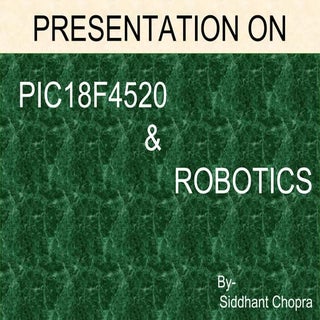 Pic18 f4520 and robotics