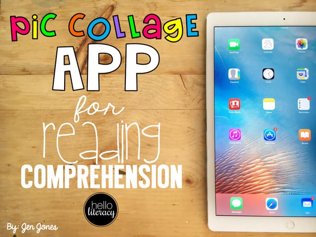 Using the PicCollage App for Reading Comprehension