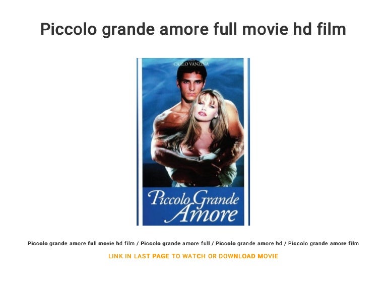 Piccolo grande amore full movie hd film