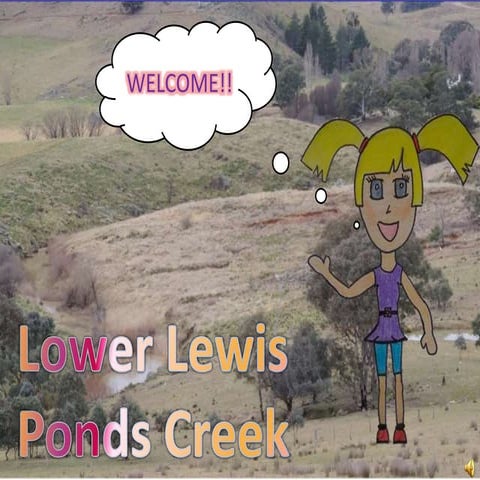 Pecha Kucha -Ellie- ASSESSMENT 1 (Ophir/Lower Lewis Ponds Creek)