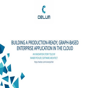 Building a production-ready, graph-based enterprise application in the cloud