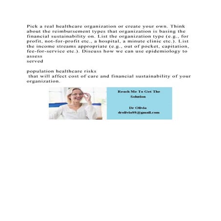 Pick a real healthcare organization or create your own. Think about .docx