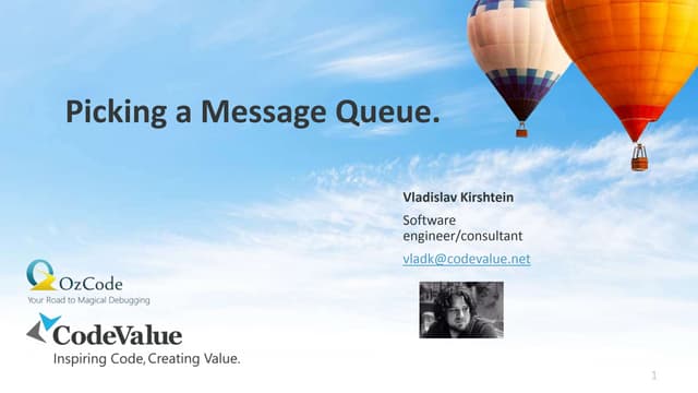 Picking a  message queue