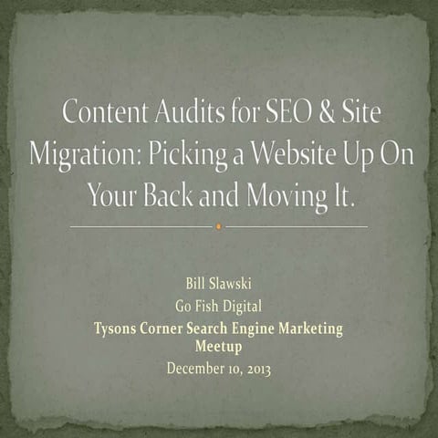 Content Audits for SEO & Site Migration: Picking a website up on your back an...