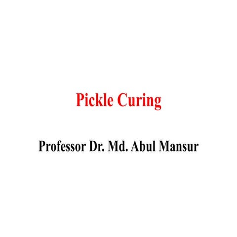 Pickle Curing.pptx