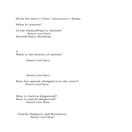 [Pick the date]  Class  Instructor’s NameWhat Is Autism.docx