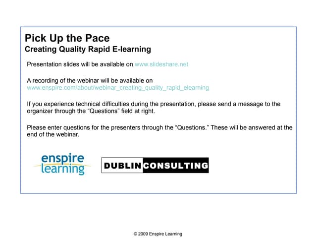 Pick Up The Pace: Creating Quality Rapid E Learning