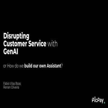 PicPay - GenAI Finance Assistant - ChatGPT for Customer Service