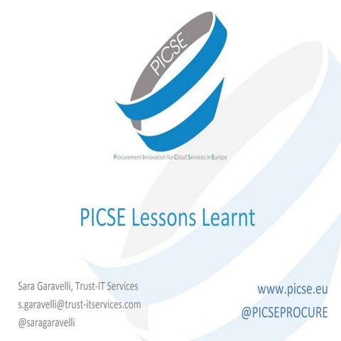 Lessons Learnt from the PICSE Project
