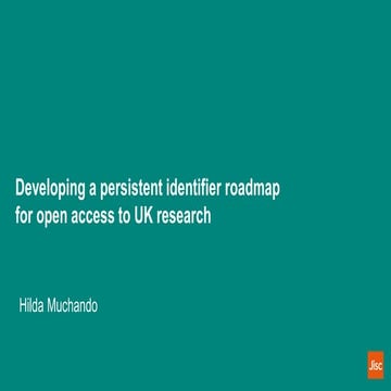 Developing a persistent identifier roadmap for open access to UK research