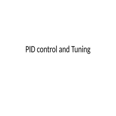 PID control and Tuning for automation.pptx