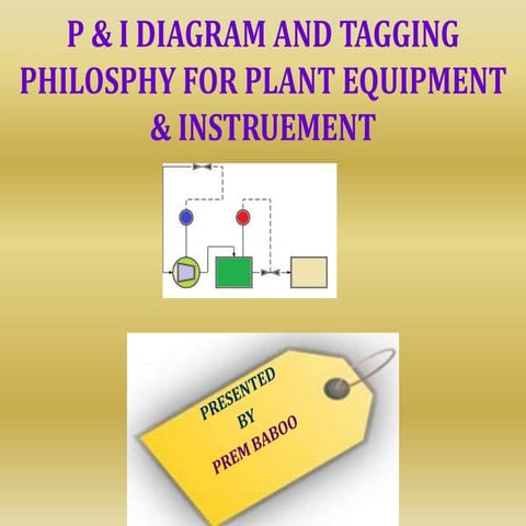 P &amp; i diagram and tagging philosphy for