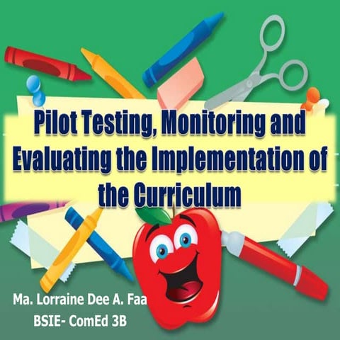 Pilot testing, monitoring and evaluating the implementation of the ...