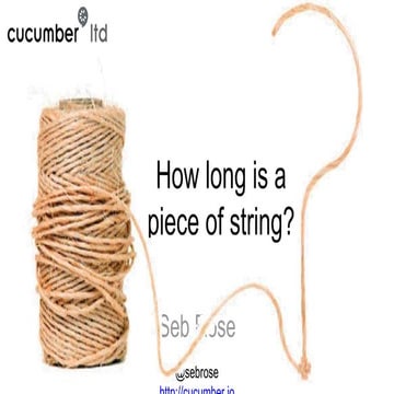 How long is a piece of string?