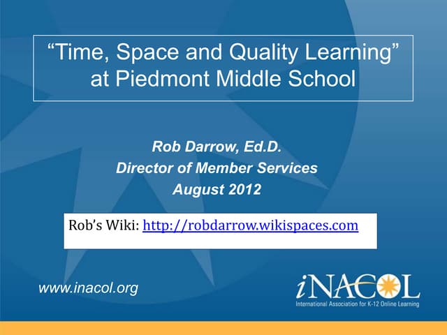 Time, Space and Quality Learning at Piedmont Middle School