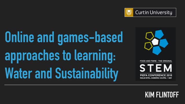 Online and games-based approaches to learning:  Water and Sustainability