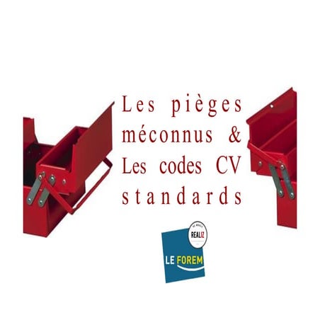 Recherche d'emploi: Pièges et codes CV