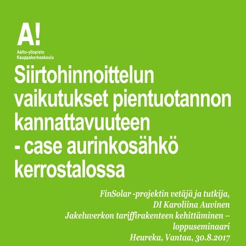 Pientuotanto ja siirtomaksut finsolar_case_auvinen_30082017