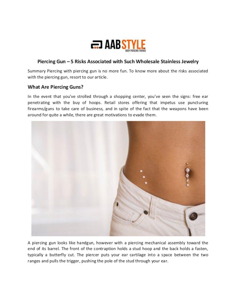 Piercing Gun 5 Risks Associated with Such Wholesale Stainless Jewel…