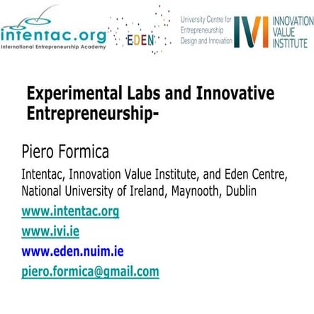 Experimental Labs and Innovative Entrepreneurship - Prof. Piero Formica