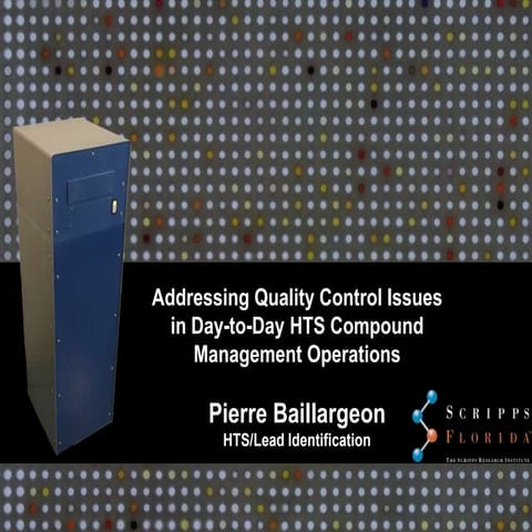 Addressing Quality Control Issues in Day-to-Day HTS Compound Management Opera...