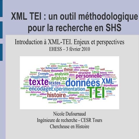 N. Dufournaud : XML TEI un outil méthodologique pour la recherche en SHS