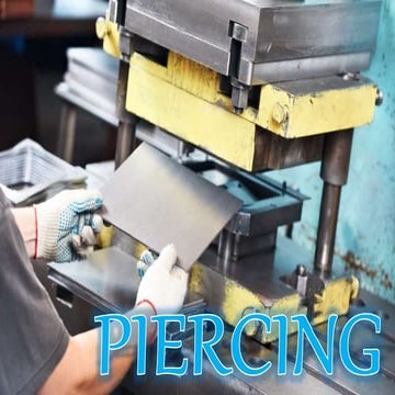 MENGENAL PROSES PENGERJAAN PLAT PADA METODE PIERCING ATAU PUNCHING