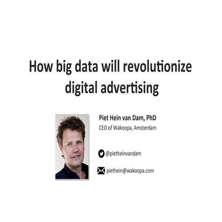 How big data	will revolutionize digital advertising by Wakoopa - ArabNet Digi...