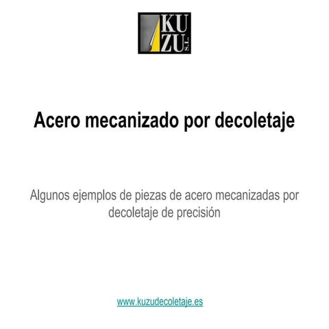 Piezas de acero mecanizado por decoletaje de precisión