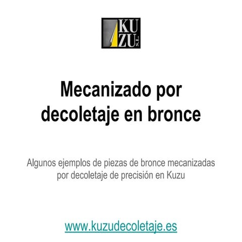Piezas de bronce mecanizadas por decoletaje