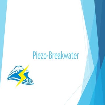 Piezo breakwater