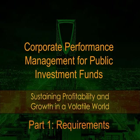 Performance Management for Public Investment Funds - Part 1
