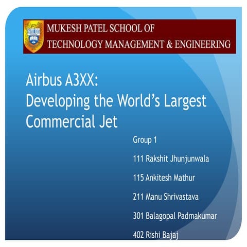 Airbus A3XX: Developing the World’s Largest Commercial Jet 