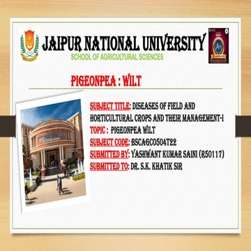 pigeonpea wilt ppt.pptx agriculture 3rd 5th sem