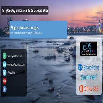 Pièges dans les nuages - yOS Montréal 29 octobre 2015