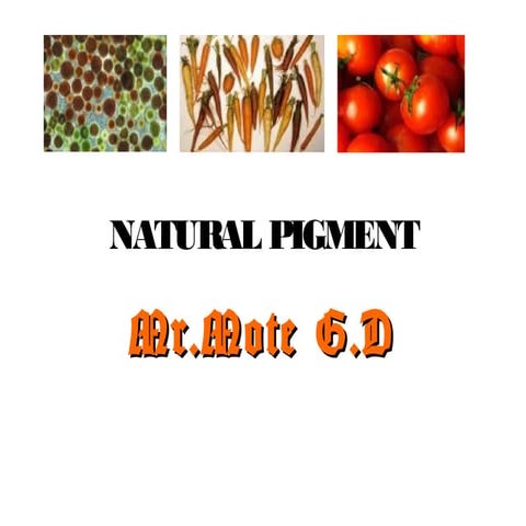 Natural Pigment
