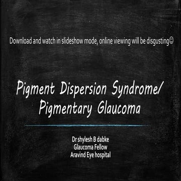 Pigmentary glaucoma - Dr Shylesh B Dabke