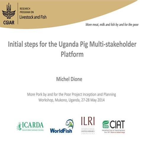 Initial steps for the Uganda Pig Multi-stakeholder Platform 
