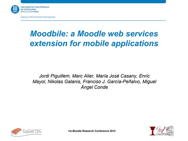 Moodbile, a Moodle web services extension and mobile apps