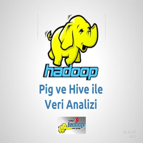 Pig ve Hive ile Hadoop Üzerinde Veri Analizi v2