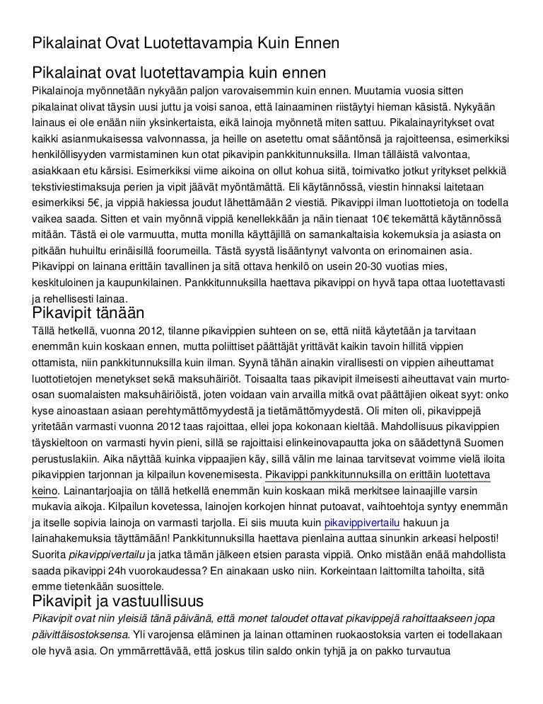 Pikalainat Ovat Luotettavampia Kuin Ennen