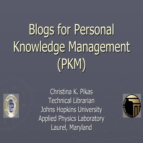 Pikas blogs for personal knowledge management (pkm) final for asist 04