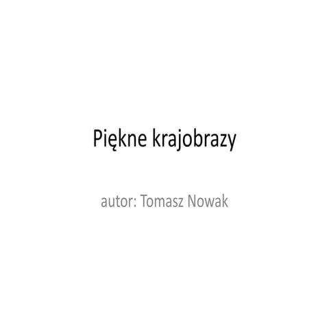 Piękne krajobrazy