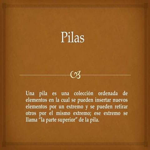 Tema  - Pilas