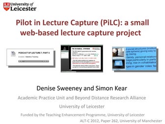 Pilot in Lecture Capture (PiLC): a small web-based lecture capture project, w...