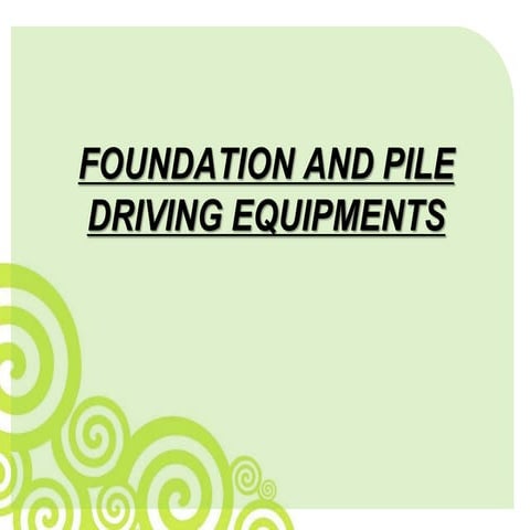 Foundation & Pile driving equipment 