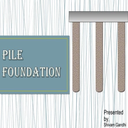 Pile foundation